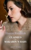 Claimed For Makarov's Baby (eBook, ePUB)
