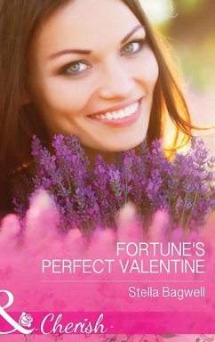 Fortune's Perfect Valentine (eBook, ePUB) - Bagwell, Stella