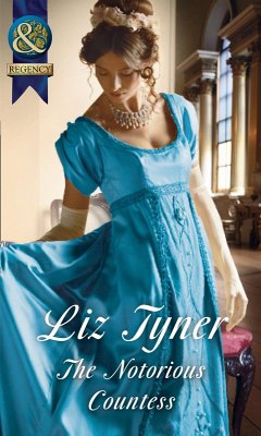 The Notorious Countess (Mills & Boon Historical) (eBook, ePUB) - Tyner, Liz