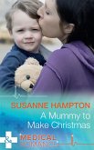 A Mummy To Make Christmas (eBook, ePUB)