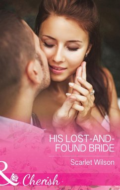 His Lost-And-Found Bride (eBook, ePUB) - Wilson, Scarlet