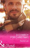 A Cowboy For Christmas (eBook, ePUB)