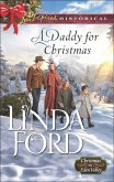 A Daddy For Christmas (Christmas in Eden Valley, Book 1) (Mills & Boon Love Inspired Historical) (eBook, ePUB)