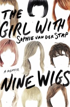 The Girl With Nine Wigs (eBook, ePUB) - Stap, Sophie Van Der