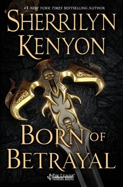 Born of Betrayal (eBook, ePUB) - Kenyon, Sherrilyn