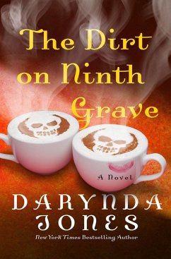 The Dirt on Ninth Grave (eBook, ePUB) - Jones, Darynda