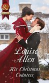His Christmas Countess (Mills & Boon Historical) (Lords of Disgrace, Book 2) (eBook, ePUB)