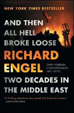 And Then All Hell Broke Loose (eBook, ePUB) - Engel, Richard