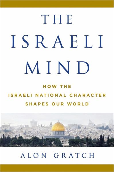 The Israeli Mind (eBook, ePUB) The Israeli Mind (eBook, ePUB)