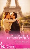 Swept Into The Rich Man's World (Mills & Boon Cherish) (eBook, ePUB)