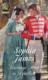 Marriage Made In Rebellion (Mills & Boon Historical) (The Penniless Lords, Book 3) (eBook, ePUB)