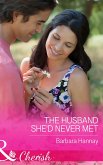 The Husband She'd Never Met (Mills & Boon Cherish) (eBook, ePUB)