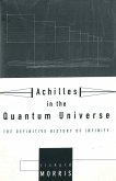 Achilles In the Quantum Universe (eBook, ePUB)