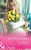 Rock-A-Bye Bride (eBook, ePUB)