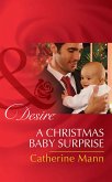 A Christmas Baby Surprise (Mills & Boon Desire) (Billionaires and Babies, Book 64) (eBook, ePUB)