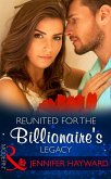 Reunited For The Billionaire's Legacy (Mills & Boon Modern) (The Tenacious Tycoons, Book 2) (eBook, ePUB)
