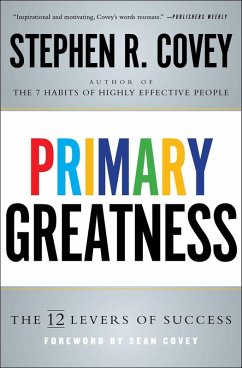 Primary Greatness (eBook, ePUB) - Covey, Stephen R.