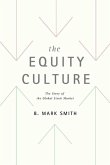 The Equity Culture (eBook, ePUB)