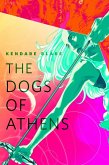 The Dogs of Athens (eBook, ePUB)