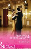 The Prince's Christmas Vow (Mills & Boon Cherish) (Twin Princes of Mirraccino, Book 2) (eBook, ePUB)