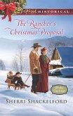 The Rancher's Christmas Proposal (Mills & Boon Love Inspired Historical) (Prairie Courtships, Book 2) (eBook, ePUB)