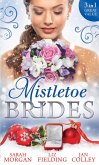 Mistletoe Brides: Italian Doctor, Sleigh-Bell Bride / Christmas Angel for the Billionaire / His Vienna Christmas Bride (eBook, ePUB)