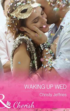 Waking Up Wed (eBook, ePUB) - Jeffries, Christy