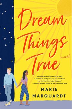 Dream Things True (eBook, ePUB) - Marquardt, Marie