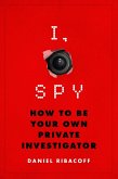 I, Spy (eBook, ePUB) I, Spy (eBook, ePUB)