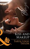 Kiss And Makeup (Mills & Boon Blaze) (eBook, ePUB)