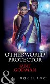 Otherworld Protector (Mills & Boon Nocturne) (eBook, ePUB)