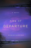 Time of Departure (eBook, ePUB)