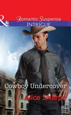 Cowboy Undercover (Mills & Boon Intrigue) (The Brothers of Hastings Ridge Ranch, Book 2) (eBook, ePUB) - Sharpe, Alice