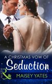 A Christmas Vow Of Seduction (eBook, ePUB)