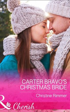 Carter Bravo's Christmas Bride (eBook, ePUB) - Rimmer, Christine