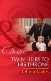 Twin Heirs To His Throne (eBook, ePUB)