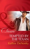 Tempted By The Texan (eBook, ePUB)