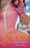 A Regency Gentleman's Passion (eBook, ePUB)
