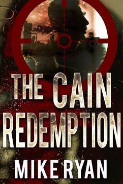 The Cain Redemption (The Cain Series, #4) (eBook, ePUB) - Ryan, Mike