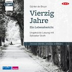 Vierzig Jahre. Ein Lebensbericht (MP3-Download)