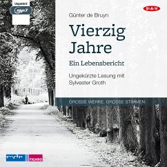 Vierzig Jahre. Ein Lebensbericht (MP3-Download) - de Bruyn, Günter