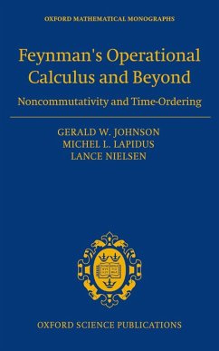 Feynman's Operational Calculus and Beyond (eBook, ePUB) - Johnson, Gerald W; Lapidus, Michel L.; Nielsen, Lance
