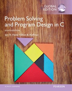 Problem Solving and Program Design in C, Global Edition (eBook, PDF) - Hanly, Jeri R.; Koffman, Elliot B.