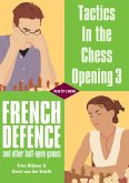 Tactics in the Chess Opening 3 (eBook, ePUB) Tactics in the Chess Opening 3 (eBook, ePUB)