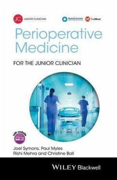 Perioperative Medicine for the Junior Clinician (eBook, PDF) - Symons, Joel; Myles, Paul; Mehra, Rishi; Ball, Christine