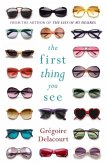 The First Thing You See (eBook, ePUB) The First Thing You See (eBook, ePUB)