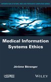 Medical Information Systems Ethics (eBook, ePUB)