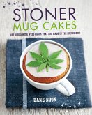Stoner Mug Cakes (eBook, ePUB)