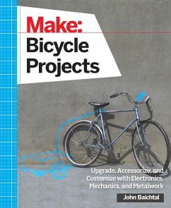 Make: Bicycle Projects (eBook, ePUB) - Baichtal, John