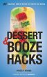 Dessert and Booze Hacks (eBook, ePUB) - Bild 1
